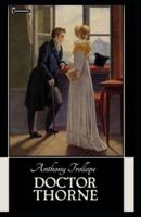 Doctor Thorne Annotated