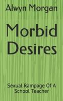 Morbid Desires