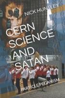 Cern Science and Satan