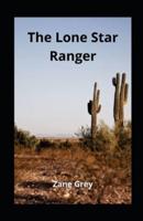 The Lone Star Ranger Illustrated