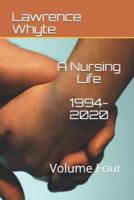 A Nursing Life 1994-2020
