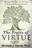The Fruits of Virtue