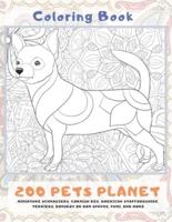 200 Pets Planet - Coloring Book - Miniature Schnauzers, Cornish Rex, American Staffordshire Terriers, Donskoy or Don Sphynx, Pumi, and More