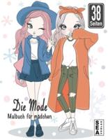 Die Mode Malbuch Für Mädchen