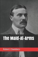 The Maid-At-Arms