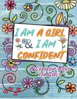 I Am A Girl & I Am Confident