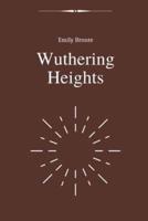 Wuthering Heights by Emily Bronte