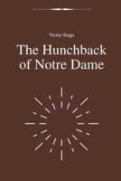 The Hunchback of Notre Dame by Victor Hugo