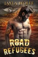 Road Refugees (A Motorcycle Club Romance)