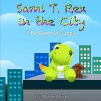 Sami T. Rex in the City