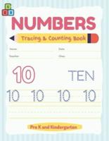 Number Tracing Book for Pre K, Kindergarten and Kids: Learn to Count and Trace Numbers Workbook for preschoolers, Practice for Kids with Pen Control