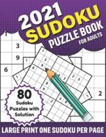 2021 Sudoku Puzzle Book For Adults