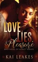 Love, Lies, & Pleasure