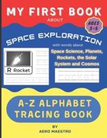 My First Book About Space Exploration
