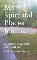 My Spiritual Places Journal