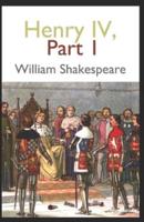 Henry IV (Part 1) Annotated