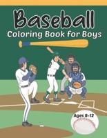 Baseball Coloring Book for Boys Ages 8-12