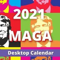 2021 MAGA Desktop Calendar