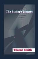 The Bishop's Jaegers Illustrated