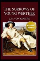 The Sorrows of Young Werther Annotated