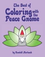 The Best of Coloring With the Peace Gnome
