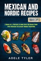 Mexican and Nordic Recipes