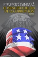 2A. Edición EL PRINCIPIO DEL FIN DE LA CORRUPCIÓN