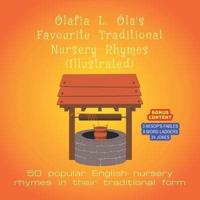 Ólafia L. Óla's Favourite Traditional Nursery Rhymes (Illustrated)