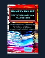 Minnie Evans Art Worth Thousands Now Millions Soon