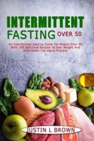 Intermittent Fasting Over 50