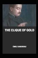 The Clique of Gold Illustrated