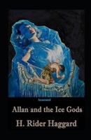Allan and the Ice Gods Annotated