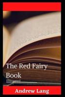 The Red Fairy Book Illustrated