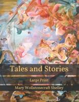 Tales and Stories: Large Print