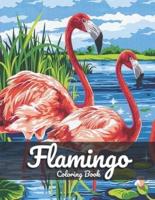 Flamingo Coloring Book : For Adult Featuring Lovely Nature Scenes, Beautiful Flamingo Birds. Best Gift for Flamingo Lovers.