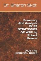 Summary And Analysis Of 33 STRATEGIES OF WAR by Robert Greene