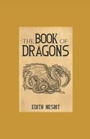 The Book of Dragons Illustrated