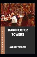 Barchester Towers Illustrated