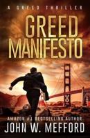 Greed Manifesto