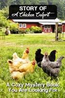 Story Of A Chicken Culprit A Cozy Mystery Book You Are Looking For