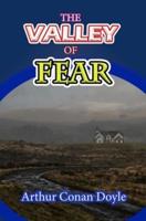 THE VALLEY OF FEAR "Annotated Edition"