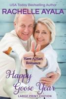 Happy Goose Year (Large Print Edition)