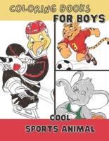 Cool Sports Animal Coloring Books for Boys