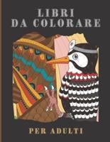 Libri Da Colorare Per Adulti