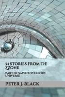 21 Stories from the Zzone