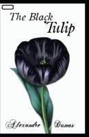 The Black Tulip Annotated