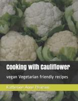 Cooking With Cauliflower