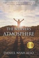 The Believer's Atmosphere