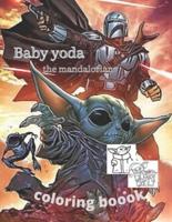 Baby Yoda the Mandalorian Coloring Boook