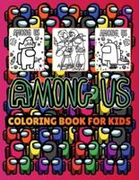 Among Us Coloring Book For Kids